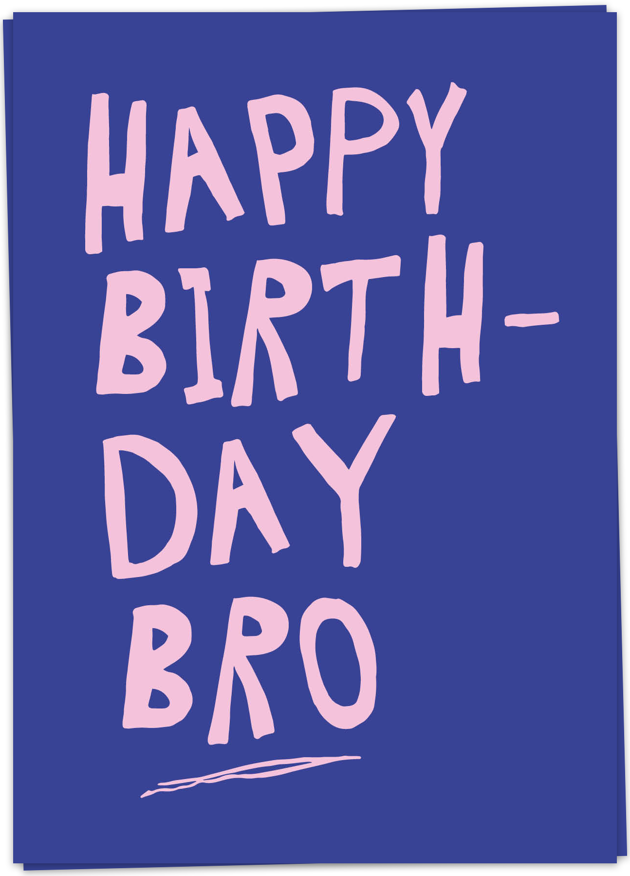 Kaart Blanche - Happy Birthday Bro