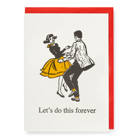 Archivist Gallery Greeting Card - Let's do this forever