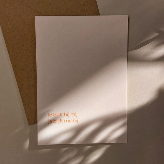 Troostkaart - je blijft bij mij