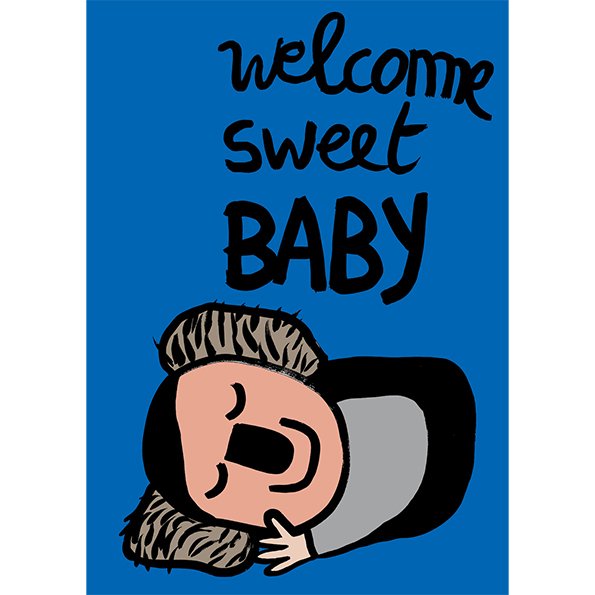 Sarah Corynen Greeting Card - Welcome Sweet Baby